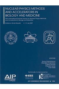 Nuclear Physics Methods and Accelerators in Biology and Medicine