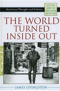 The World Turned Inside Out