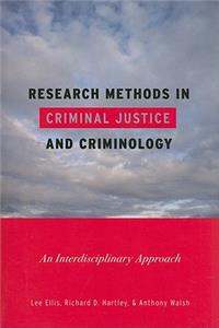 Research Methods in Criminal Justice and Criminology