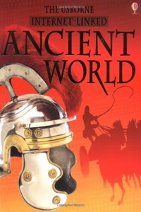 The Usborne Internet-Linked: Ancient World