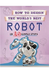 How to Design the World's Best Robot