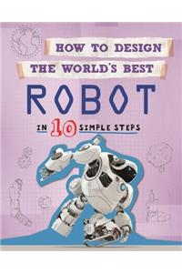 How to Design the World's Best: Robot