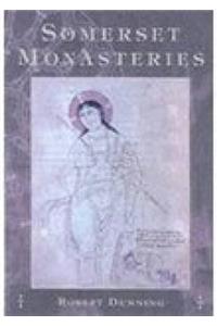 Somerset Monasteries