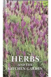 Herbs and the Kitchen Garden