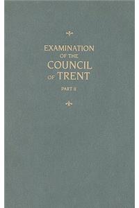 Examination of the Council of Trent, Part II