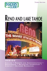 Insiders' Guide to Reno and Lake Tahoe