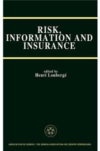 Risk, Information and Insurance