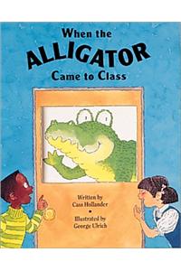 When the Alligator Came to Class, 6 Pack, Discovery Phonics One