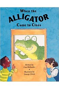 When the Alligator Came to Class: Small Book X6 (Discovery Phonics)