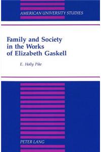 Family and Society in the Works of Elizabeth Gaskell