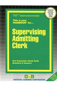 Supervising Admitting Clerk