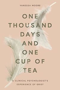 One Thousand Days and One Cup of Tea