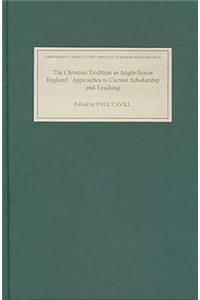 Christian Tradition in Anglo-Saxon England