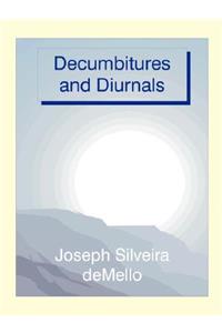 Decumbitures and Diurnals