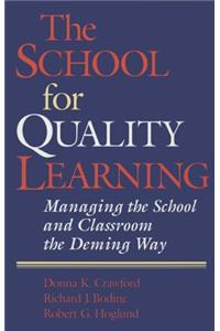 The School for Quality Learning