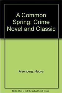 Common Spring Crime Novel