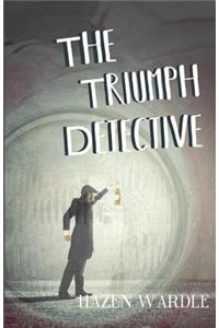 The Triumph Detective