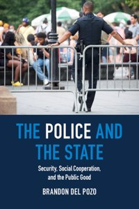 Police and the State