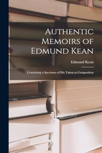 Authentic Memoirs of Edmund Kean