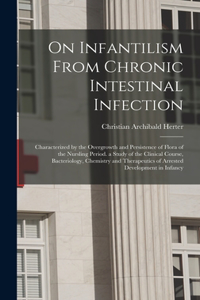 On Infantilism From Chronic Intestinal Infection