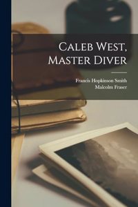 Caleb West, Master Diver