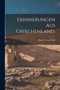 Erinnerungen aus Griechenland.