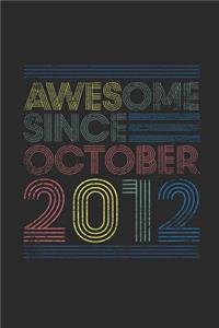 Awesome Since October 2012