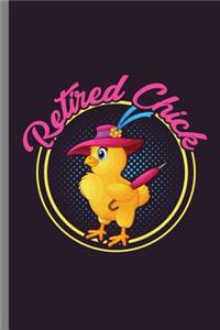 Retired Chick