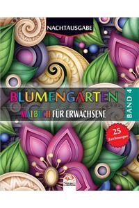Blumengarten 4 - Nachtausgabe