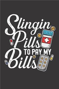 Slingin Pills To Pay My Bills