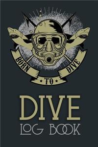 Born To Dive, Dive Log Book
