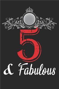 5 And Fabulous