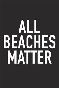 All Beaches Matter