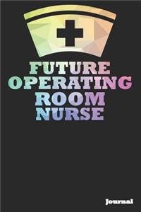 Future Operating Room Nurse Journal