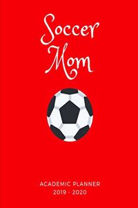 Soccer Mom 2019 - 2020 Academic Planner