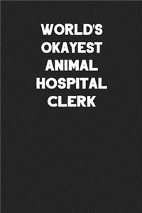 World's Okayest Animal Hospital Clerk