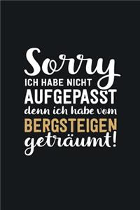 Ich habe vom Bergsteigen geträumt