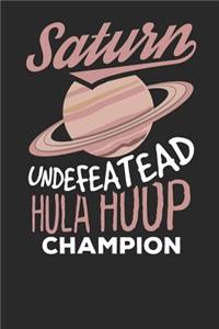 Saturn Undefeatead Hula Hoop Champion