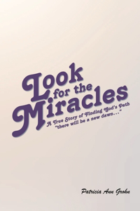Look for the Miracles