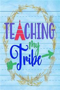 Teaching My Tribe