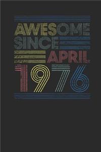 Awesome Since April 1976