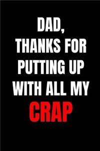 Dad, Thanks for Putting Up with All My Crap