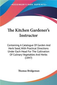 Kitchen Gardener's Instructor