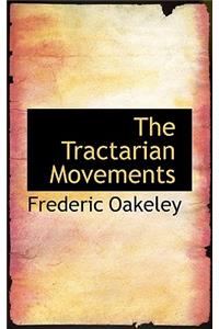 The Tractarian Movements