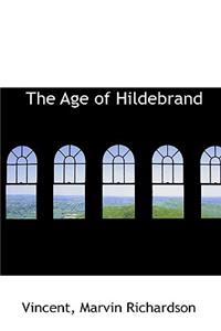 The Age of Hildebrand