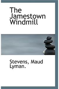The Jamestown Windmill