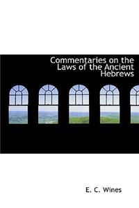 Commentaries on the Laws of the Ancient Hebrews