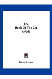 The Book Of The Cat (1903)