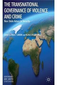 Transnational Governance of Violence and Crime