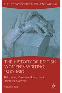 History of British Women's Writing, 1500-1610, Volume Two